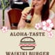 Hawaii für zu Hause. Waikiki Burger Restaurant Potsdam für eine kleine Auszeit fast wie im Urlaub auf Hawaii. Leckere Burger und Bier aus Hawaii.